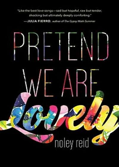 Pretend We Are Lovely, Paperback