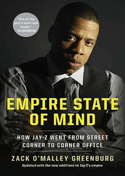 Empire State of Mind: How Jay Z Went from Street Corner to Corner Office, Revised Edition, Paperback