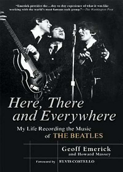 Here, There and Everywhere: My Life Recording the Music of the Beatles, Paperback