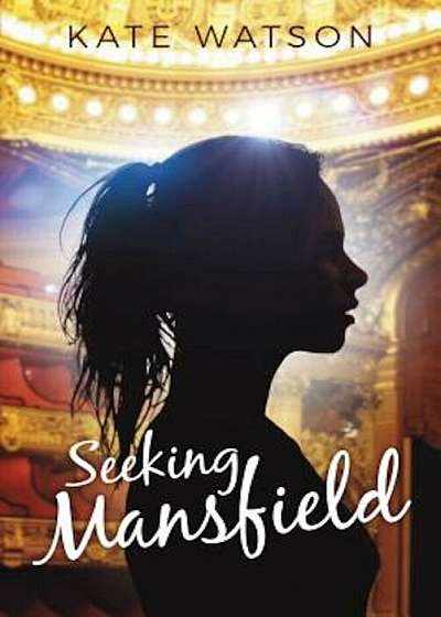 Seeking Mansfield, Paperback