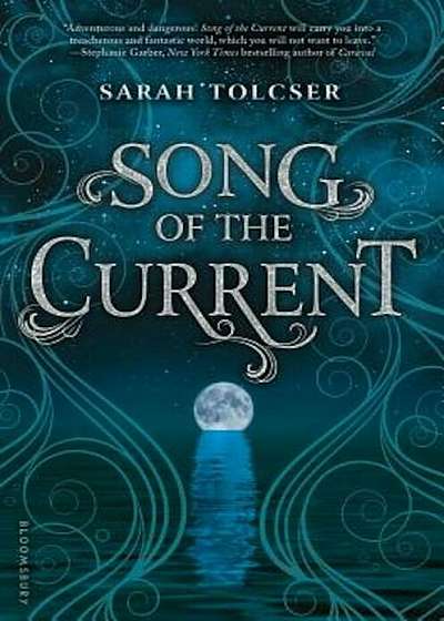 Song of the Current, Hardcover