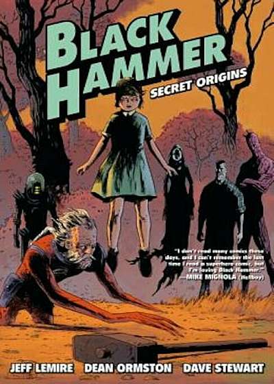 Black Hammer Volume 1: Secret Origins: Secret Origins, Paperback