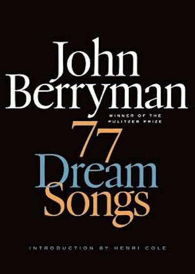 77 Dream Songs, Paperback