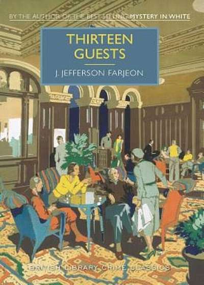 Thirteen Guests, Paperback