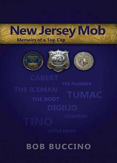 New Jersey Mob: Memoirs of a Top Cop, Paperback