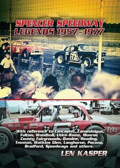 Spencer Speedway Legends 1957-1977, Paperback