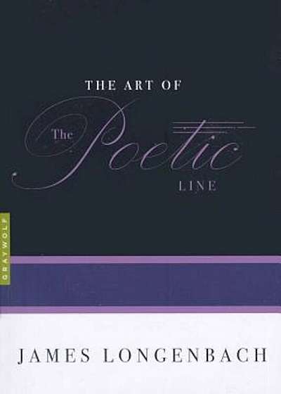 The Art of the Poetic Line, Paperback