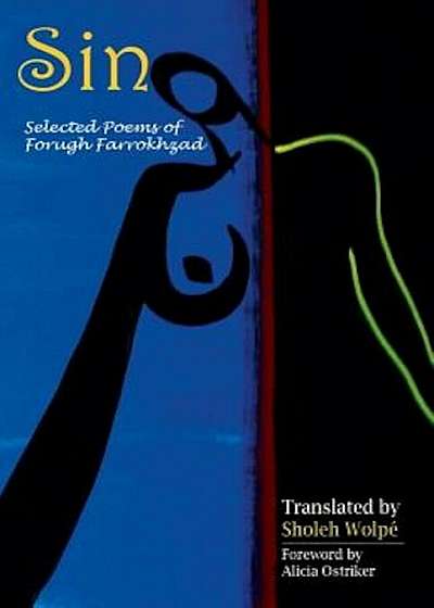 Sin: Selected Poems of Forugh Farrokhzad, Paperback