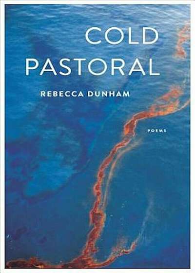 Cold Pastoral: Poems, Paperback