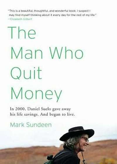 The Man Who Quit Money, Paperback