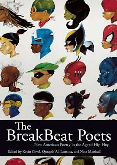 The Breakbeat Poets: New American Poetry in the Age of Hip-Hop, Paperback