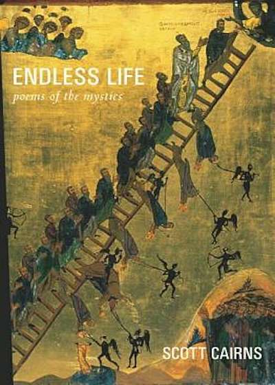 Endless Life: Poems of the Mystics, Paperback