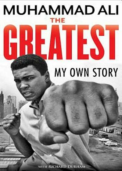 The Greatest: My Own Story, Paperback