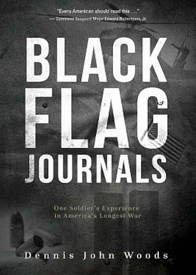 Black Flag Journals: One Soldier's Experience in America's Longest War, Paperback