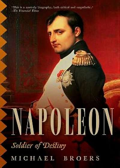 Napoleon: Soldier of Destiny, Paperback