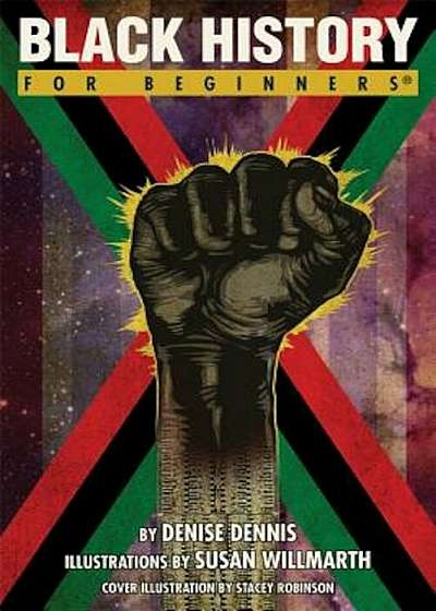 Black History for Beginners, Paperback