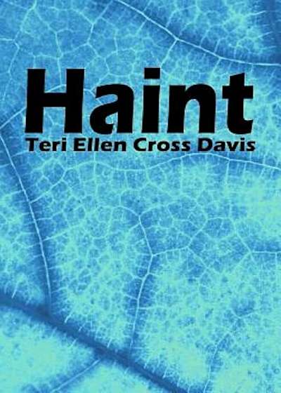 Haint: Poems, Paperback
