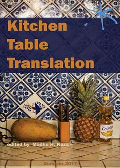 Kitchen Table Translation: An Aster(ix) Anthology, Paperback