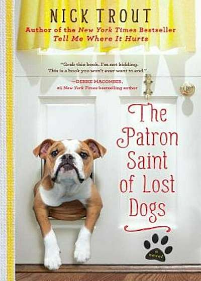 The Patron Saint of Lost Dogs, Paperback