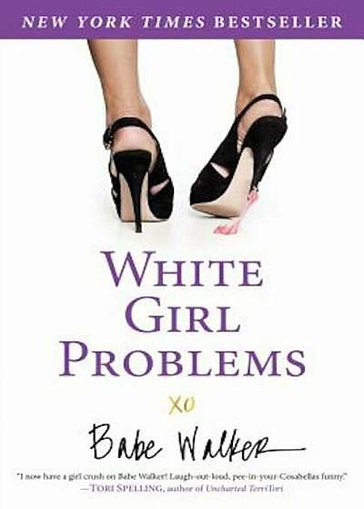 White Girl Problems, Paperback