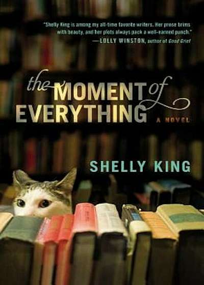 The Moment of Everything, Paperback