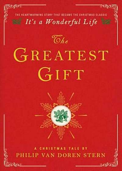The Greatest Gift: A Christmas Tale, Hardcover