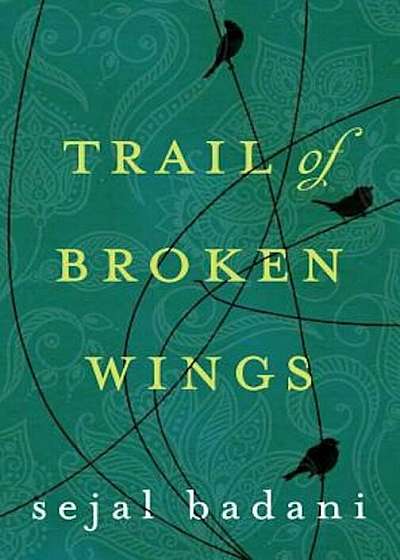 Trail of Broken Wings, Paperback