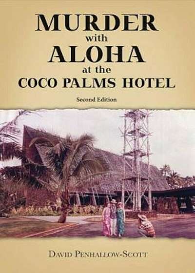 Murder with Aloha at the Coco Palms Hotel, Paperback