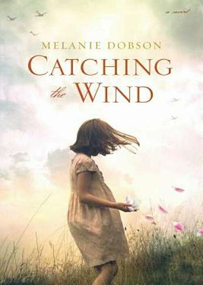 Catching the Wind, Paperback