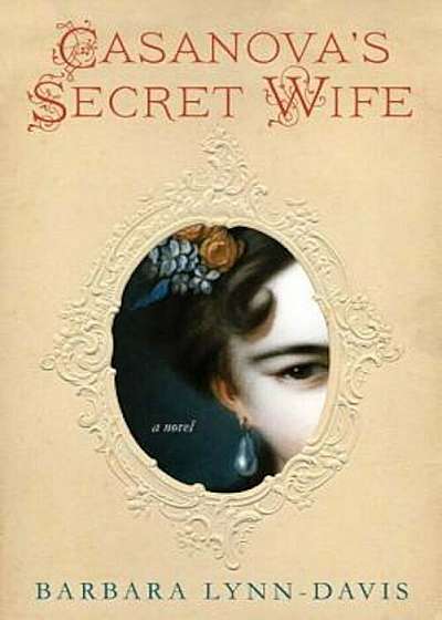 Casanova's Secret Wife, Paperback