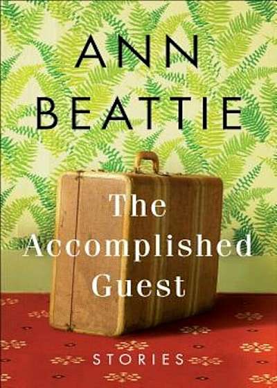 The Accomplished Guest: Stories, Hardcover