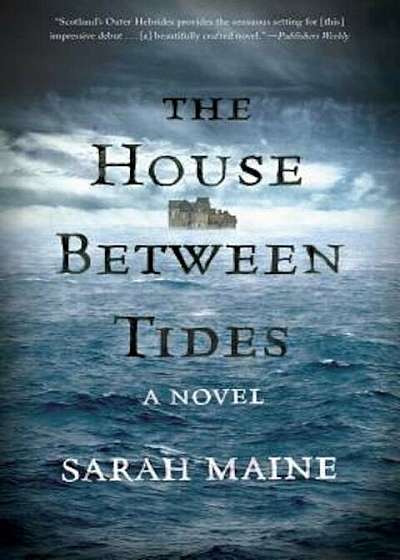 The House Between Tides, Paperback