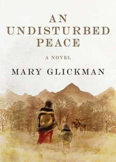 An Undisturbed Peace, Paperback