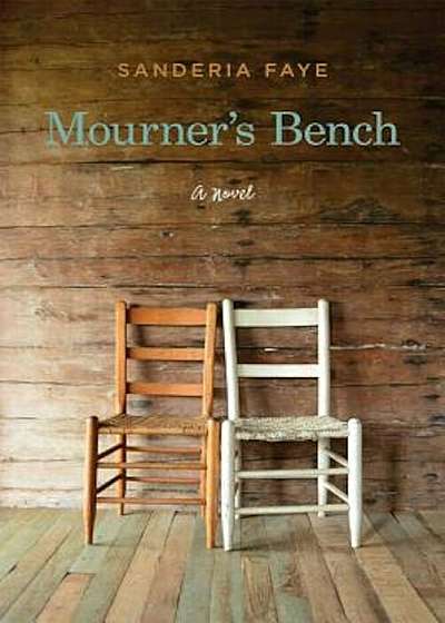 Mourner's Bench, Paperback