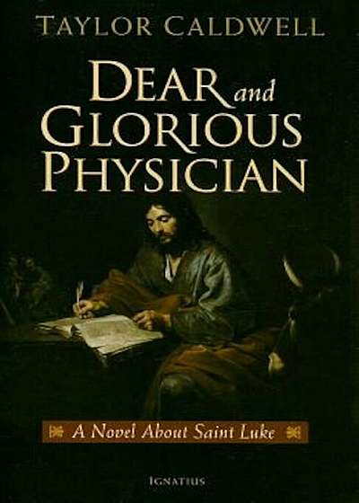 Dear and Glorious Physician, Paperback