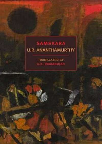 Samskara: A Rite for a Dead Man, Paperback
