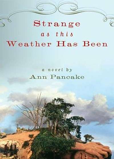 Strange as This Weather Has Been, Paperback