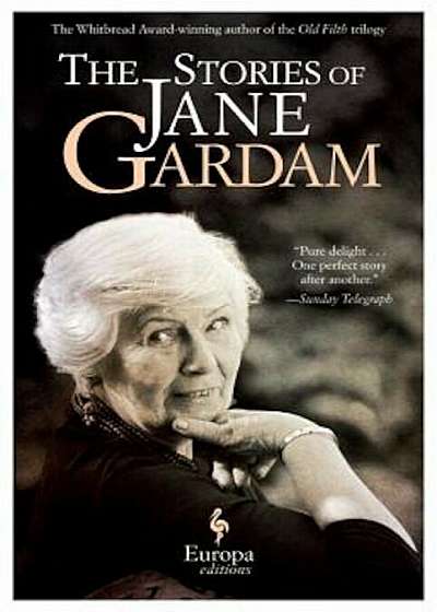 The Stories of Jane Gardam, Paperback