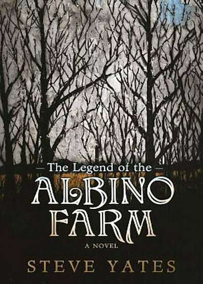 The Legend of the Albino Farm, Paperback