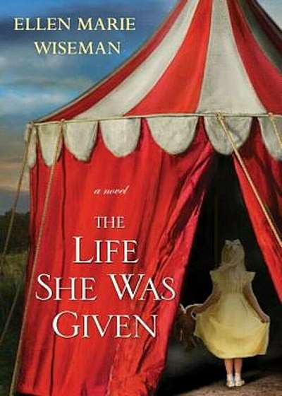 The Life She Was Given, Paperback