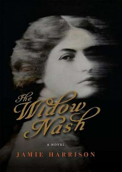 The Widow Nash, Hardcover