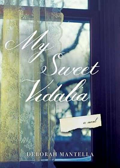 My Sweet Vidalia, Paperback