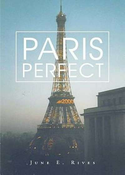 Paris Perfect, Paperback