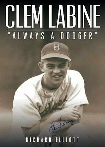 Clem Labine: 'Always a Dodger', Paperback