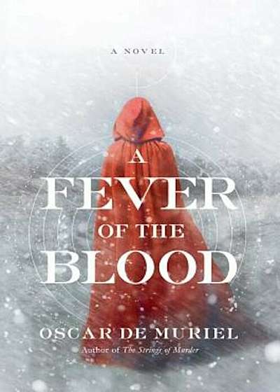 A Fever of the Blood, Hardcover
