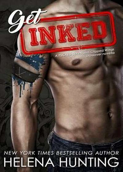 Get Inked: A Pucked Series and Clipped Wings Crossover Novella, Paperback