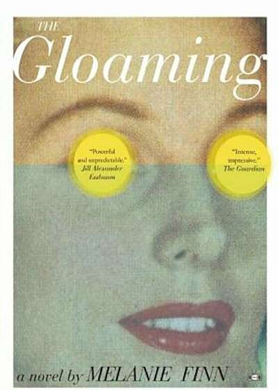 The Gloaming, Paperback