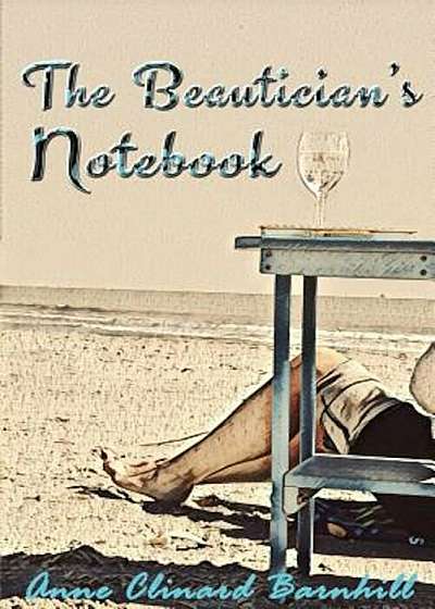 The Beautician's Notebook, Paperback