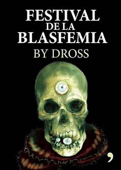 Festival de la Blasfemia, Paperback