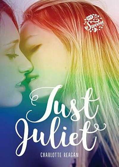 Just Juliet, Paperback
